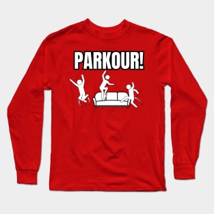 Parkour! Long Sleeve T-Shirt